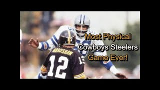 Most Physical Cowboys And Steelers Game Ever(1977)