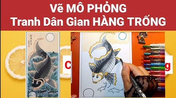 Nét màu trong tranh dân gian Hàng Trống | Vẽ Mô Phỏng tranh Dân Gian  Hàng Trống-Cá Chép Trông Trăng