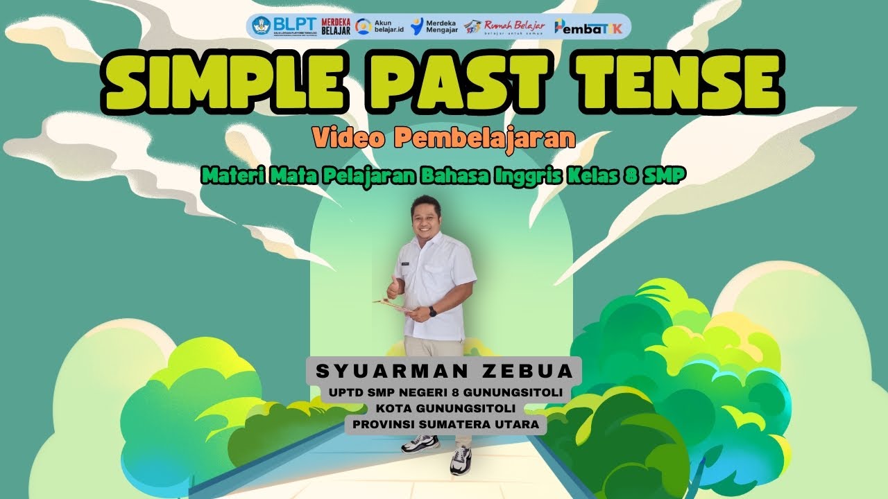 SIMPLE PAST TENSE | VIDEO PEMBELAJARAN - YouTube