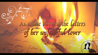 "As Luise Burned the Letters of Her Unfaithful Lover" - W.A. Mozart