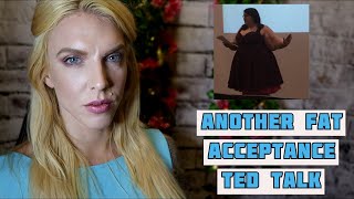 Bodybuilder Reacts To Fat Acceptance Ted Talk