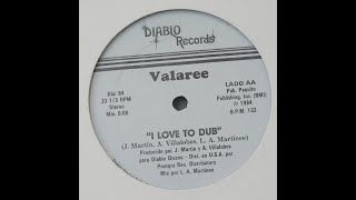 Valaree - I Love To Dub