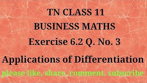 Tn 11 Business maths | exercise 6.2 | q. no.3 | chapter 6 |state board | gmrrao maths |