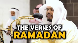The Verses Of Ramadan | Sheikh Yasser Dossary | Beautiful Qur'an Recitation