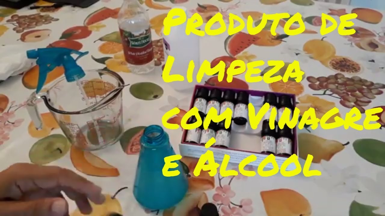 Produto de Limpeza com Vinagre e Álcool | Dicas de Limpeza - YouTube