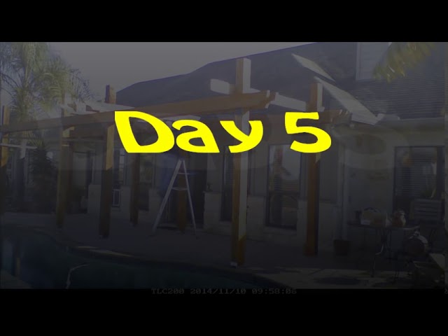 Building a Pergola, five days in 15 minutes (timelapse)