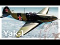 Yak-1 - The Soviet Pilots&#39; Favorite