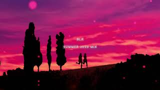 BLR Summer Mix 2020