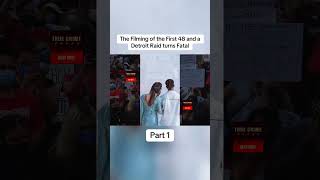 The filming of the first 48 and a detroit raid turns fatal 