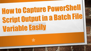 How to Capture PowerShell Script Output in a Batch File Variable Easily