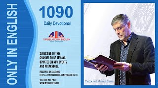 Daily Devotional 1090 ((((Audio traducido al inglés)))) by the pastor José Manuel Sierra.