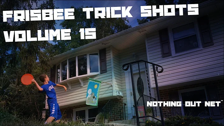 Frisbee Trick Shots Volume 15 | Nothing But Net™