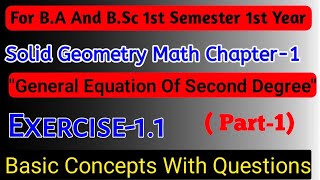 Exercise 1.1 General Equation Of Second Degree | Solid Geometry Math | For B.Sc 1st Year || Part-1 Wealth