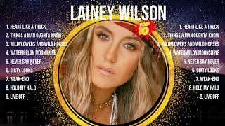Lainey Wilson 2024 MIX ~ Top 10 Best Songs ~ Greatest Hits ~ Full Album