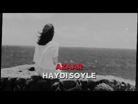 AZAAR - Haydi Soyle (Remix) İbrahim Tatlıses #2024remix