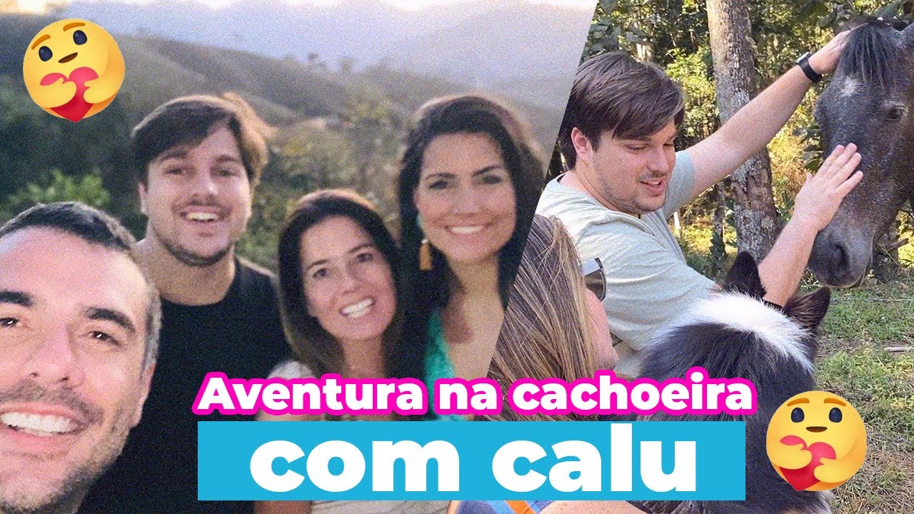 FOMOS NA CACHOEIRA COM CALU - CANAL MARIEL