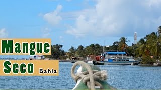 Mangue Seco- Bahia