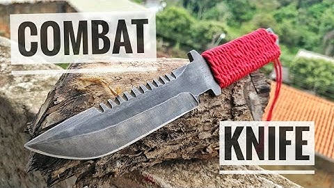 Knife Making - Making a Combat Knife