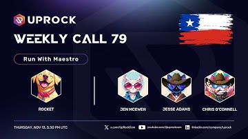 UpRock Weekly Call 79: Run with Maestro