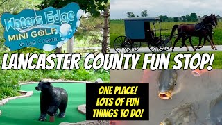Bird-in-Hand, Lancaster County Fun Stop! Lots of Things to Do @ Water’s Edge Mini Golf Area!