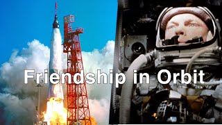 Project Mercury | Friendship in Orbit