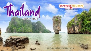 Thailand Tour Plan | Thailand Group Tour | Bangkok and Pattaya Tour | Capstone Holidays