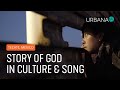 The Story of God in Culture and Song: Tecate, Mexico - Urbana 15