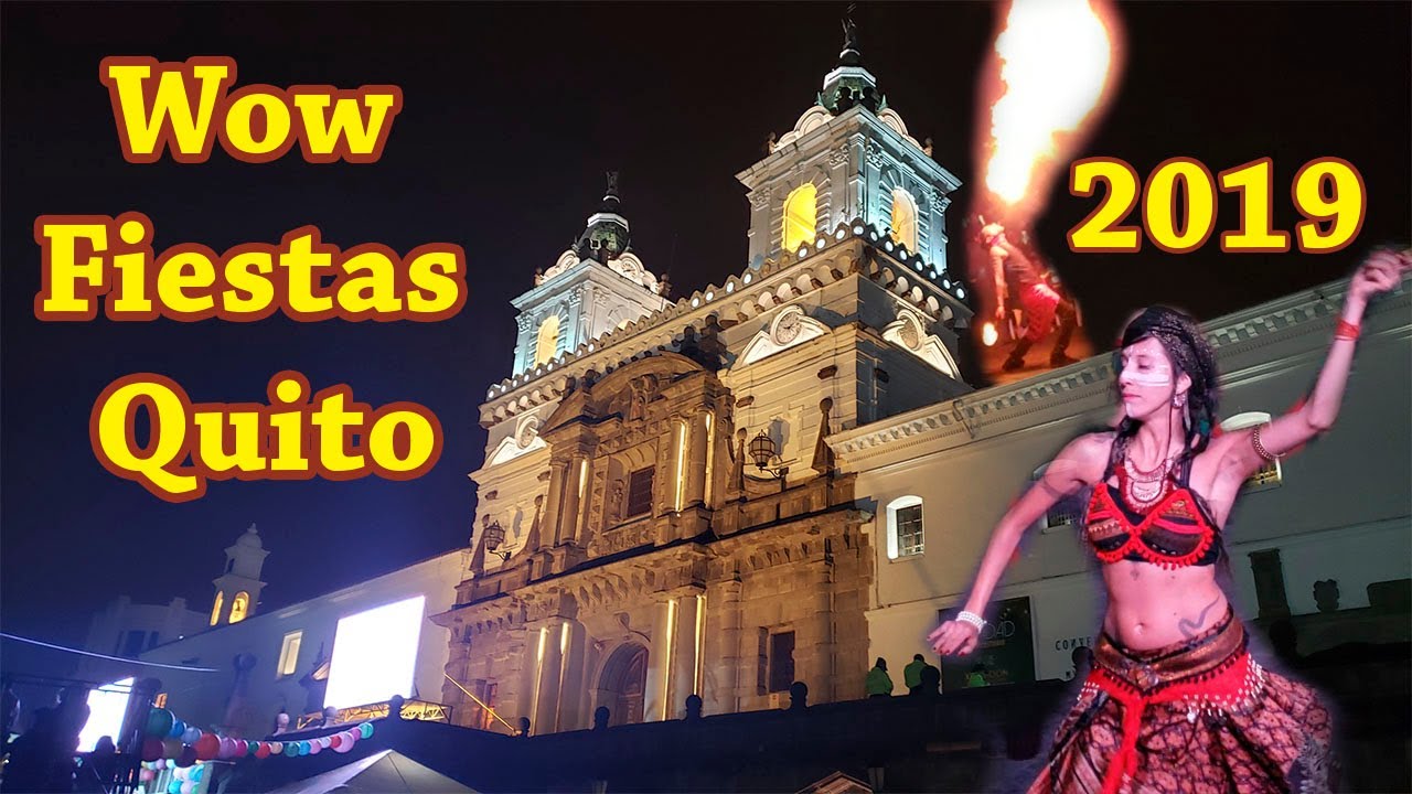 Así inician las FIESTAS DE QUITO 2019. Fiesta del Fuego. Oleaga. Ecuador - YouTube