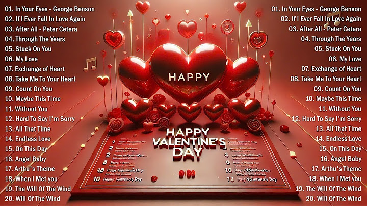 Valentine's Day Special Love Songs 2025 Romantic Music ❤️Best Valentine's Day Songs 💕 My Love #love