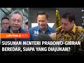 Susunan Menteri Kabinet Prabowo-Gibran, Siapa yang Diajukan? | Liputan 6