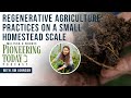 Ep 431  why every small farmer needs to adopt regenerative practices now