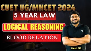 Logical Reasoning | Blood Relation  | CUET UG 2024 | MHCET 2024 Preparations #cuetug2024  #mhcetllb