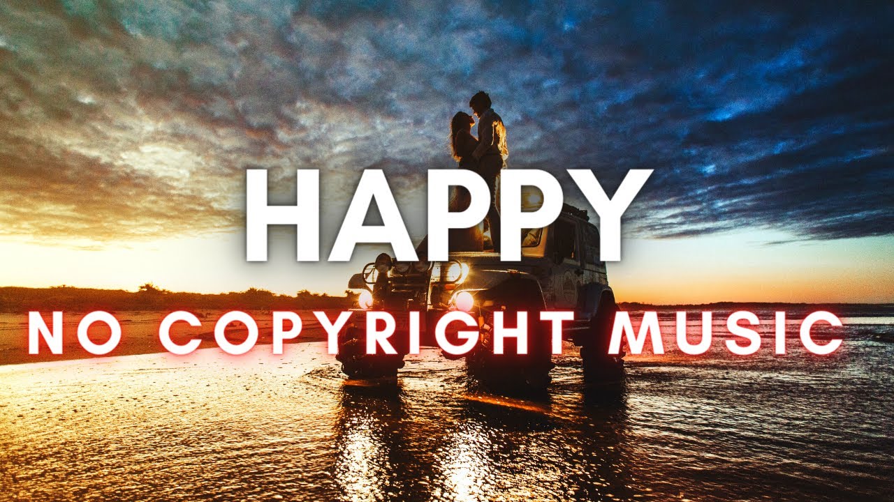 Happy Upbeat Background Music no Copyright Free To Use YouTube