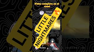 LA HISTORIA DE LITTLE NIGHTMARES 💀 #viral #littlenightmares