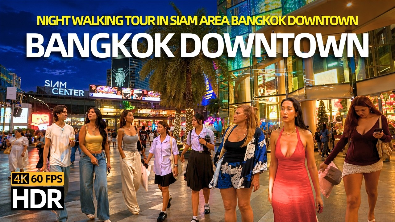 🇹🇭 4K | Bangkok Downtown Night Walk 2026 - Siam Area Night Walking Tour | Thailand