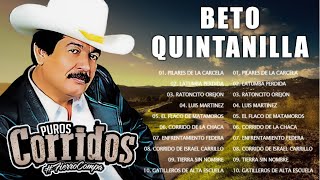 Beto Quintanilla // Puros Corridos Perrones - Las Mejores Canciones De Beto Quintanilla