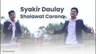 Syakir Daulay - Sholawat Corona