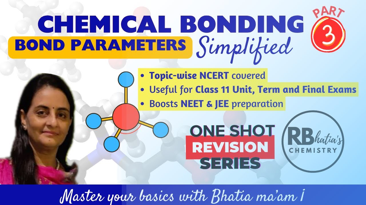 Chemical Bonding Class 11 | Full Chapter Revision Part 3 | NCERT | NEET ...