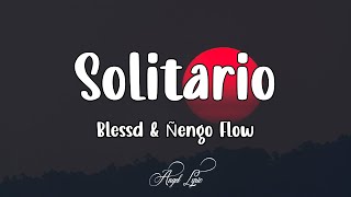 Blessd & Ñengo Flow - Solitario (LETRA)🎵