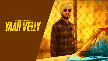 Yaar Velly | Ranjit Khalar | Lyricial Song | Latest Punjabi Song 2018 | State Studio