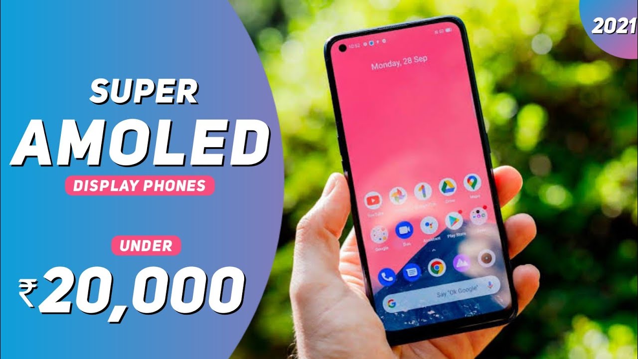 Best Super AMOLED Display Phones Under 20000 in India 2021 Best