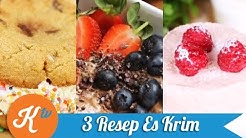 3 Resep Es Krim - Durasi: 4.15. 