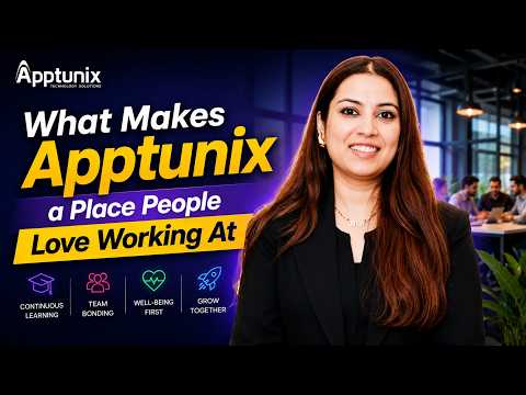 What Makes Apptunix a Place People Love Working At  | AI & Mobile App Development Company