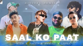 VTEN - Saal Ko Paat Hip Hop Remix  Nawaj X Laure X Pakku panda X  (Paara Paara ) || Digital Remix