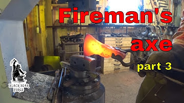 Forging the Fireman