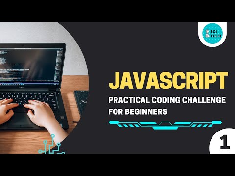 JavaScript Practical Coding Challenges For Beginners by @scitechcsworld8352