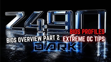 EVGA Z490 DARK K|NGP|N BIOS Overview PART 2 - BIOS Profiles & Extreme Overclocking Tips