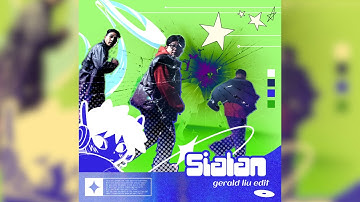 Adrian Khalif, Juicy Luicy - Sialan (Gerald Liu Edit)
