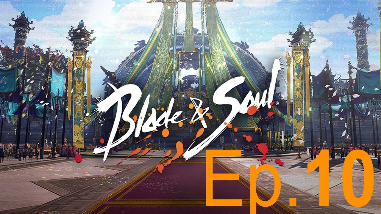 Dragonpulse is Amazing! | Let's Play Blade & Soul Blind: S1 Ep.10
