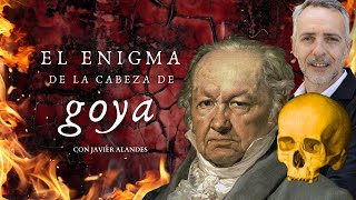 El enigma de la CABEZA PERDIDA de GOYA